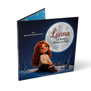 Luana e o Menino Boneco de Neve - Rodrigo da Silva Ferreira